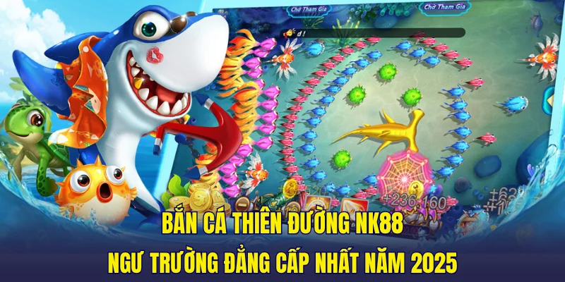 Bắn Cá Thiên Đường