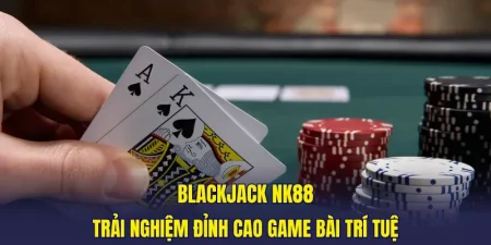 Blackjack Nk88