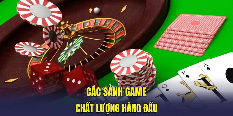 Các sảnh cá cược hội tụ chất lượng hàng đầu