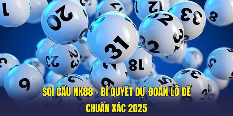 Soi Cầu NK88