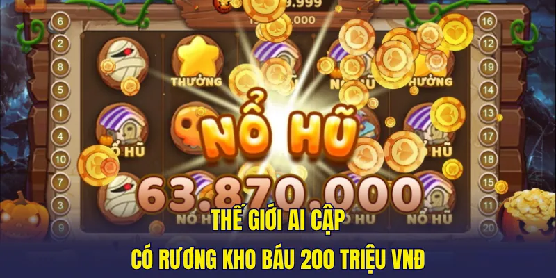 Thế Giới Ai Cập có rương kho báu 200 triệu VNĐ