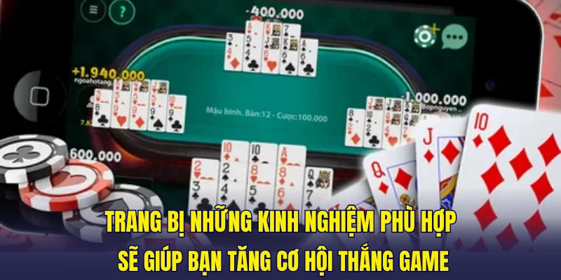 Trang bị những kinh nghiệm phù hợp sẽ giúp bạn tăng cơ hội thắng game